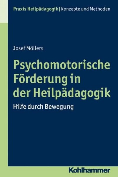 Psychomotorische FöRderung In Der HeilpäDagogik, Josef MöLlers-image