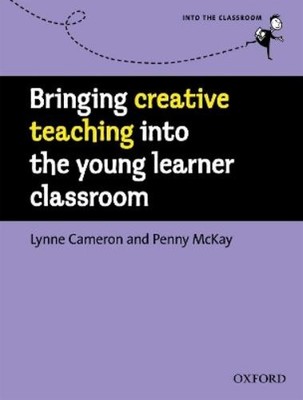 Lynne Cameron P Bringing Creative Teaching into the Young Learner (Taschenbuch)