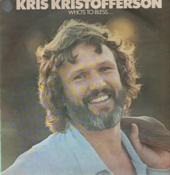 Kris Kristofferson Whos To Bless And Whos To Blame Vinyl LP 33 RPM - Imagen 1 de 1