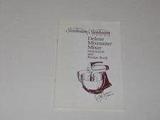 Vintage Sunbeam Vista Deluxe Mixmaster Mixer 38 Page Instruction & Recipe Book