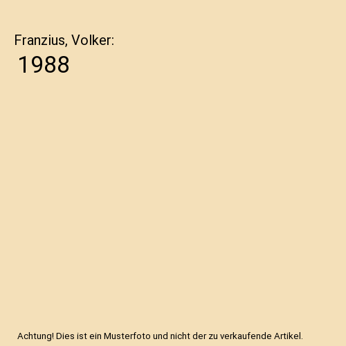 1988, Franzius, Volker - Afbeelding 1 van 1