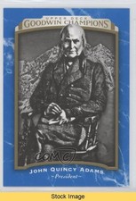 2017 Upper Deck Goodwin Champions Royal Blue John Quincy Adams #6 READ uk2