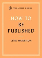 Lynn Morrison | How To Be Published | Taschenbuch | Englisch (2020)
