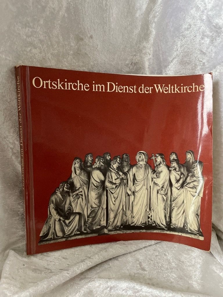 Ortskirche im Dienst der Weltkirche: Das Erzbistum Köln seit seiner Wiedererrich