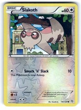 Dragons Exalted #101/124 Slakoth Reverse Holo