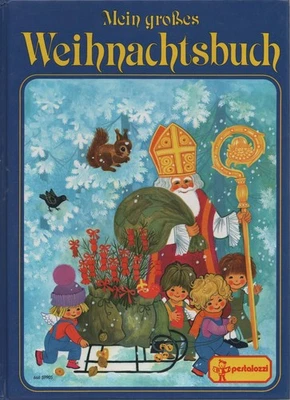 "Mein großes Weihnachtsbuch" ENGLEIN PLOTSCH Weihnachten Weihnachtsmann Engel - Bild 1 von 4