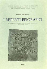 Mazzoleni,Danilo. - I reperti epigrafici. Ricerche nell'area di S.Ippolito all'I