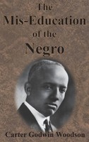 Carter Godwin Woodson | The Mis-Education Of The Negro | Buch | Englisch (2016)