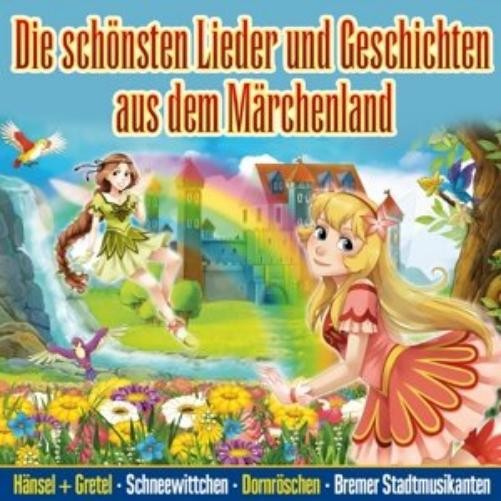 Various Lieder & Geschichten aus dem Märchenland (CD)