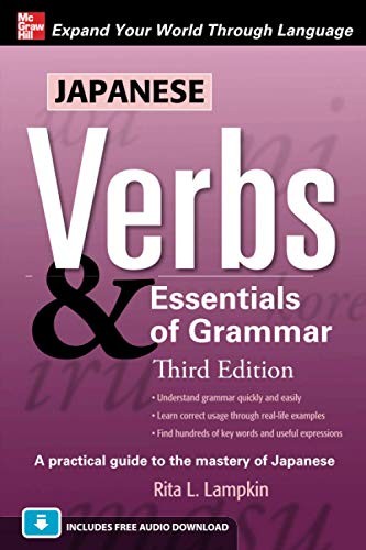 Japanese Verbs & Essentials of Grammar, Third Edition (NTC FOREI