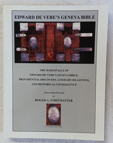 The Marginalia Of Edward de Vere's Geneva Bible Roger A Stritmatter 2003