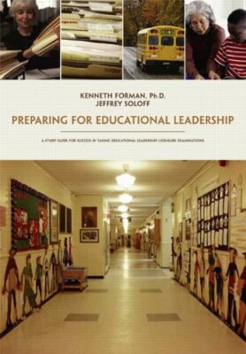 Preparing for Educational Leadership by Kenneth Forman