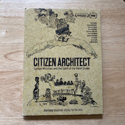 Citizen Architect DVD Samuel Mockbee & The Spirit Of The Rural Studio VERY GOOD