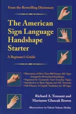 The American Sign Language Handshape Starter: A Beginner's Guide