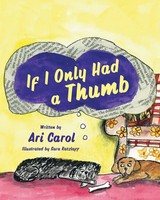 Ari Carol | If I Only Had A Thumb | Taschenbuch | Englisch (2014)