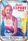 Hull's Export Beer Vintage Look Reproduction Metal Sign 8x12