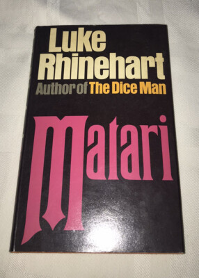 Matari by Luke Rhinehart First Edition Hardcover DJ 1975