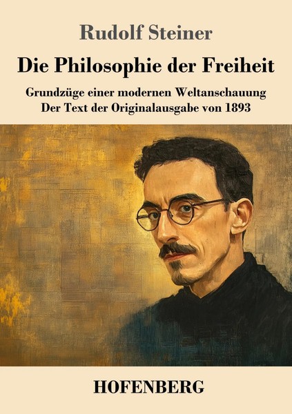 Rudolf Steiner | Die Philosophie Der Freiheit | Taschenbuch | Deutsch (2025)-image