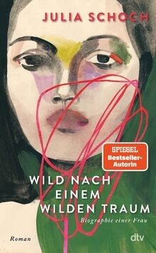 Wild nach einem wilden Traum: Roman | »Eine Liebese... | Buch | Zustand sehr gut