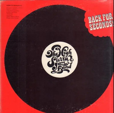High Sierra Jazz Band Back For Seconds Hi Sierra Recordings Vinyl LP