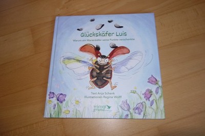 Glückskäfer Luis von Anja Schenk (2021, Gebundene Ausgabe)