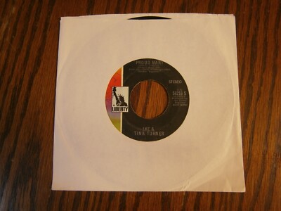 IKE & TINA TURNER 45 Proud Mary/Funkier Than A Mosquitas Tweeter Liberty Records