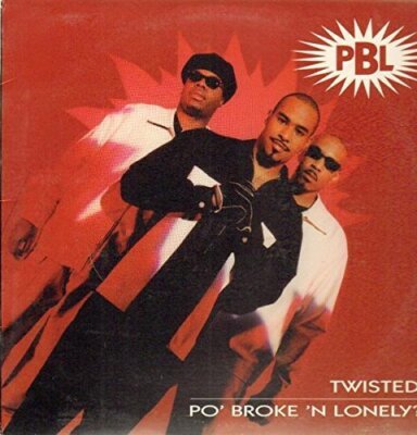 Po', Broke 'n Lonely? (PBL) Twisted (US, 6 tracks, 1995)  [Maxi 12'']
