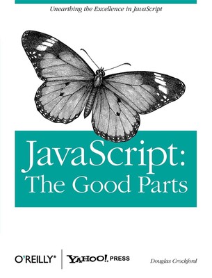 JavaScript: The Good Parts: The Good Parts - paperback Douglas Crockford