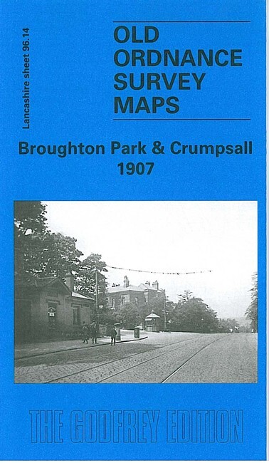 Broughton Park & Crumpsall 1907  Lancashire Sheet 96.14 by Chris E Makepeace