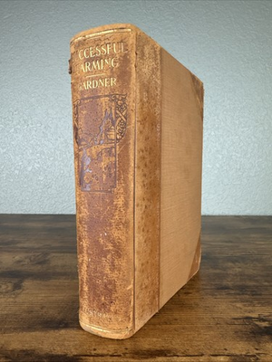 #ad #ad ANTIQUE 1916 FARMING BOOK: SUCCESSFUL FARMING BY FRANK D. GARDNER HALF LEATHER $121.50