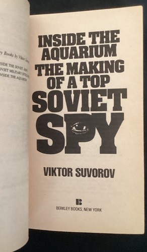Inside the Aquarium: Making of a Top Soviet Spy (paperback) by Viktor Suvorov JD - Picture 7 of 8