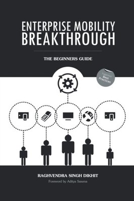 Dikhit - Enterprise Mobility Breakthrough  The Beginners Guide - New p - X555z