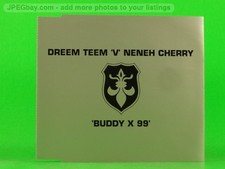 DREEM TEEM V NENEH CHERRY BUDDY X 99 (L71) 4 Track CD Single including Picture S