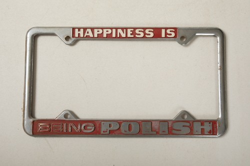 Happiness is Being Polish License Plate Frame (E4R)1970s Retro Vehicle Car Truck - Picture 1 of 5