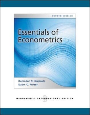 Essentials of Econometrics (Int'l Ed),Damodar N Gujarati