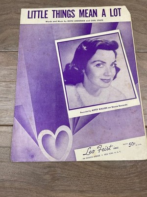 Little Things Mean A Lot Sheet Music 1954 Kitty Kallen Leo Feist Pop