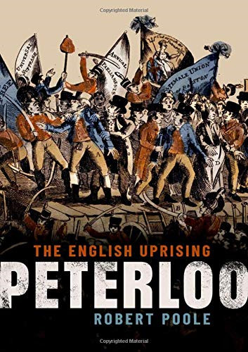 Peterloo: The English Uprising - Poole, Robert