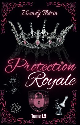 Protection Royale Alliance Royale, Band 2