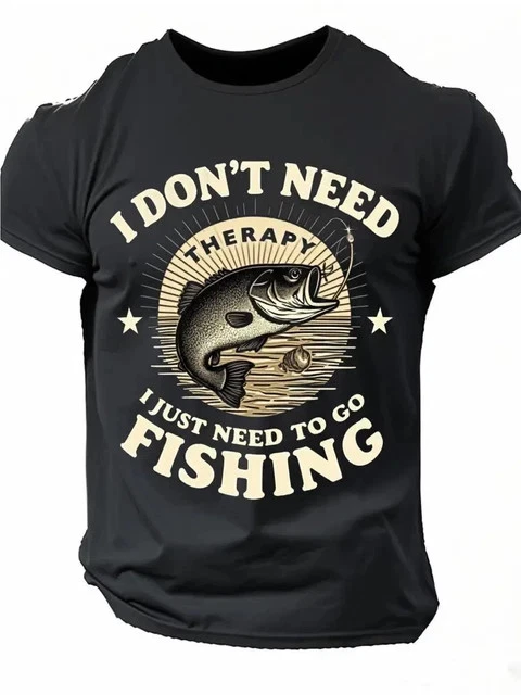 Men'S "I Don't Need Relax I Just Need to Go Fishing" Graphic Size L & XL T-Shirt
