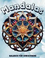 Malbuch Mandalas FüR Erwachsene, Entspannung, Ausmalen, KreativitäT