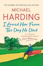 Michael Harding I Loved Him From The Day He Died (Paperback) (UK IMPORT)