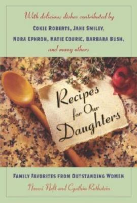 Recipes for Our Daughters: Family Favo- 0345468007, Cynthia Rothstein, hardcover
