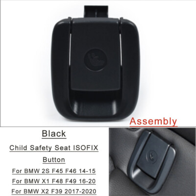 For BMW Series X1 X2 F49 Child Safety Seat ISOFIX Button