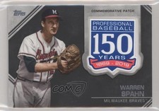 2019 Topps Update 150th Anniversary Manufactured Warren Spahn Patch HOF 02sa