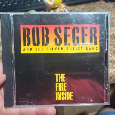 Bob Seger and the Silver Bullet Band:  The Fire Inside SINGLE CD