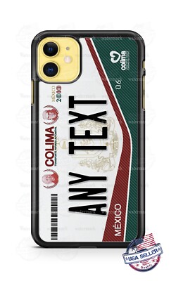 Mexico Colima Auto License Plate Any Text Phone Case For iPhone 14 Samsung etc