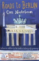 Cees Nooteboom - Roads To Berlin - Paperback - G245Z