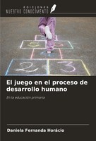 Daniela Fernanda HoráCio | El Juego En El Proceso De Desarrollo Humano | Buch