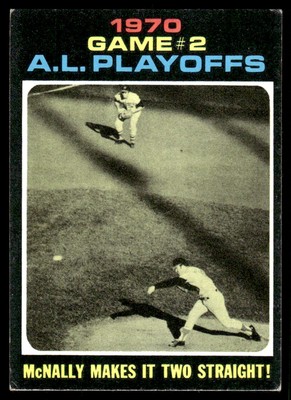 1971 Topps AL Playoffs Game 2 - McNally Makes It Two Straight! LCS #196