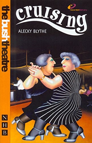 Cruising (Nick Hern Books) by Blythe, Alecky Paperback Book The Cheap Fast Free